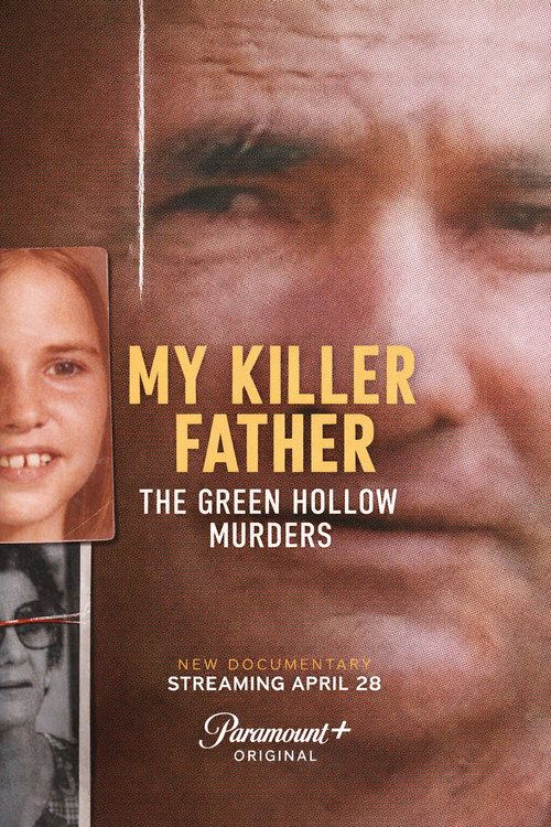 My Killer Father: The Green Hollow Murders poster